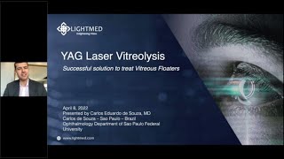 LIGHTMED Webinar: YAG Laser Vitreolysis to Treat Vitreous Floaters