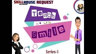 Teach with a smile