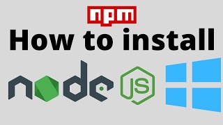 How to install Node.js | npm  Latest version in windows 10