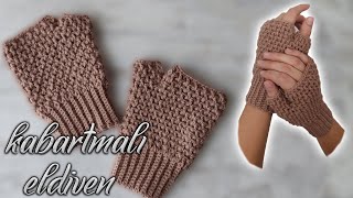 Kabartmalı Örgü Eldiven Nasıl Yapılır?| Çok Kolay Tığ İşi Kışlık Eldiven Yapımı| Easy Crochet Gloves