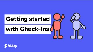 Weekly Check-Ins: how to get started