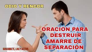 Oración Para Destruir Amarres De Separación De Matrimonios