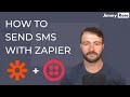 How to send SMS with Zapier
