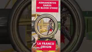 1º ARMAMENTOS RAROS DE JUGADORES DE BLOOD STRIKE: FRANCO ORIGIN #bloodstrike  #flypシ  #br  #fps