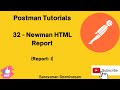 32 | Postman Tutorials | Newman HTML Report | Report I