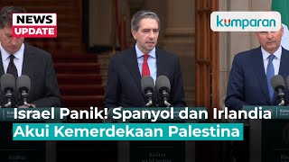 Susul Norwegia, Spanyol dan Irlandia Akui Kemerdekaan Palestina, Israel Panik