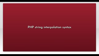 PHP string interpolation syntax
