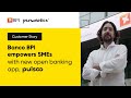 Banco BPI empowers SMEs with its innovative new digital open banking app, Pulsoo