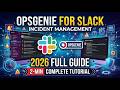 Opsgenie for Incident Management in Slack 2026 Full Guide 2 Min