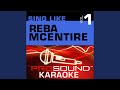 For My Broken Heart (Karaoke with Background Vocals) (In the Style of Reba McEntire)