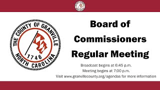 Granville County Board of Commissioners Regular Meeting (October 21, 2024)