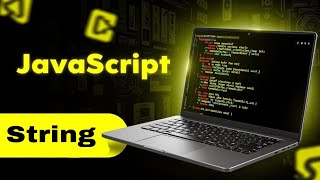 JavaScript - String || Complete JavaScript Course #6 #youtube #shorts #trending #js