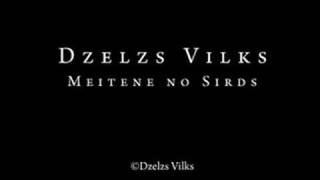 Dzelzs Vilks - Meitene no Sirds.