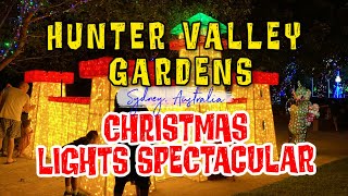 HUNTER VALLEY GARDENS CHRISTMAS LIGHTS SPECTACULAR | FILIPINO FAMILY LIFE IN AUSTRALIA