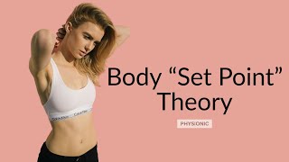 POD: Science behind Body Set Point Theory [Science Review]