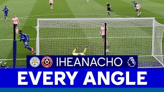 EVERY ANGLE | Kelechi Iheanacho (second goal) vs. Sheffield United | 2020/21