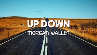 Up Down - Morgan Wallen (Lyric) Brett Young, Florida Georgia Line