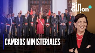 Cambios ministeriales y EE. UU. contra el libre comercio | Sin Guion con Rosa María Palacios