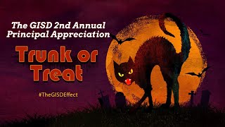 Garland ISD: Principal Appreciation Trunk or Treat
