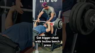 Get bigger chest with incline bench press🔥 #youtubeshorts #trending #viralvideo #shortvideo #viral