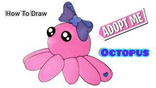 How To Draw A Octopus /Squid  | Roblox Adopt Me Pet | Cartooning Cute drawings