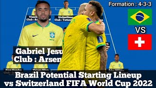 Brazil Potential Starting Lineup vs Switzerland ► FIFA World Cup 2022 ● HD