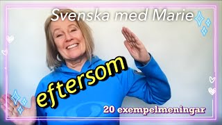 Eftersom, sambandsord - Svenska med Marie