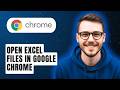 How To Open Excel Files In Google Chrome [2026 Guide]