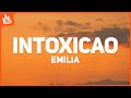 Emilia, Nicki Nicole - intoxicao (Letra)