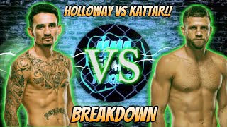 Max Holloway Vs Calvin Kattar Breakdown & Prediction
