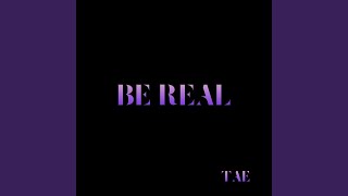 Be Real