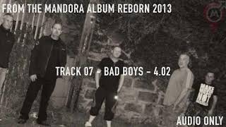 Bad Boys - Mandora (Official Audio)