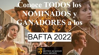 Esta es la lista COMPLETA de los NOMINADOS y GANADORES a los premios BAFTA 2022