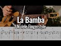 La Bamba (Ukulele Fingerstyle)  - Tab On Screen