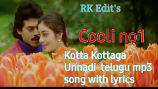 Kotta Kottaga Unnadi mp3 song with telugu lyrics | Cooli no1 Telugu Movie| venkatesh hits|Telugusong