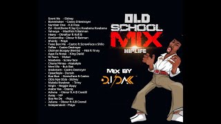 hip-life old school mix by dj Dakk