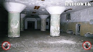 RADIÓWEK - tajny schron łączności kontrwywiadu