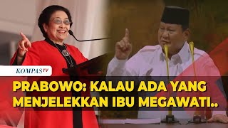 Di HUT Gerindra, Prabowo: Kalau Ada yang Jelek-Jelekkan Ibu Megawati, Saya Tidak Suka…