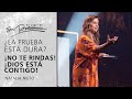 ¿La prueba está dura? ¡No te rindas! 💪 ¡Dios está contigo! - Natalia Nieto | Prédicas Cortas #181