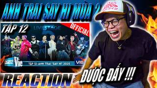 (REACTION) Anh Trai Say Hi 2025 - Tập 12 | TRÌNH DIỄN SOLO !