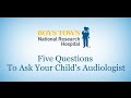 Five Questions To Ask Your Child's Audiologist - Boys Town National Research Hospital