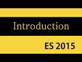 ES6 and Typescript Tutorial - 1 - Introduction