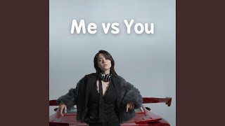 Me vs You