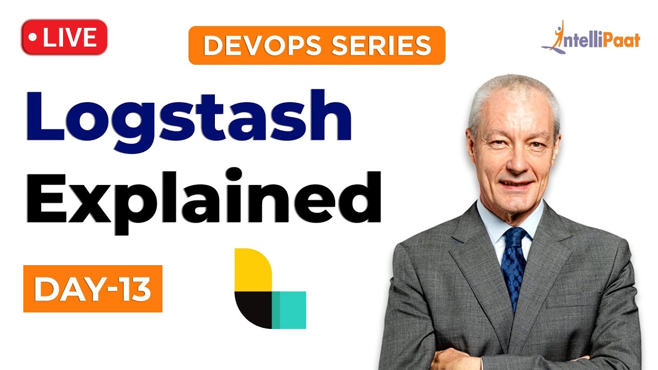 DevOps Series Day 13 : Logstash Explained | What Is Logstash | Logstash ...