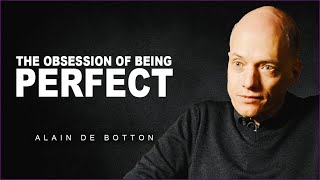 Perfectionism | Alain De Botton