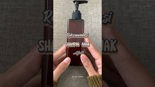 Rekomendasi Shampoo Anak. Bahan organik dijamin aman untuk Bayi dan Anak. #shampooanak #rekomendasi