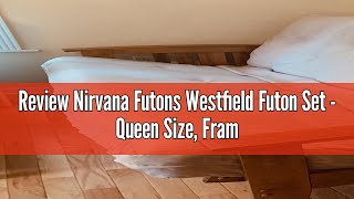 Review Nirvana Futons Westfield Futon Set - Queen Size, Frame, 8\