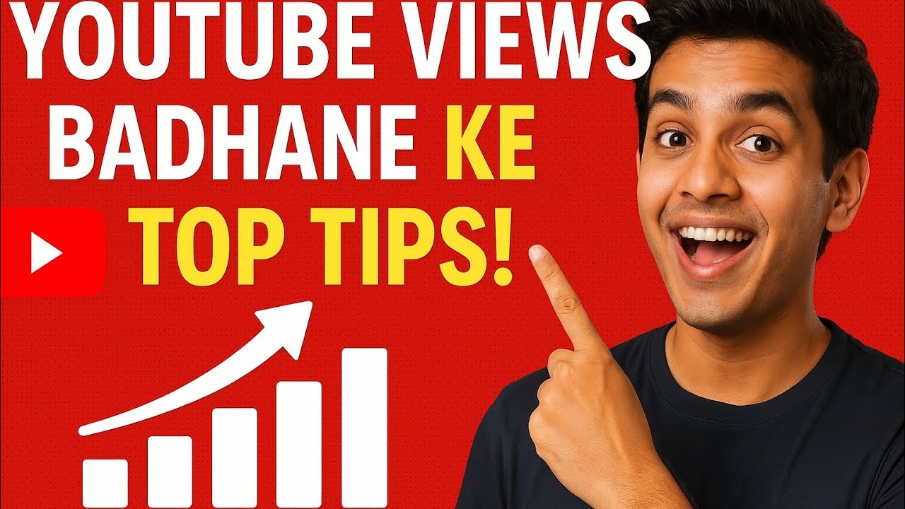 Youtube Views Badhane Ke Top Tips Youtube
