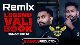 Legend Vali Book | Hunar Sidhu | Remix | Basra Production  | Latest Punjabi Songs 2022