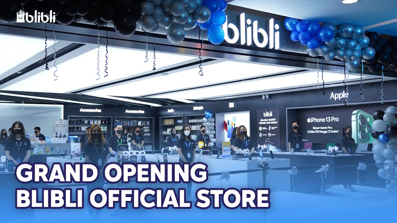 Grand Opening Blibli Official Store - YouTube